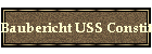 Baubericht USS Constitution